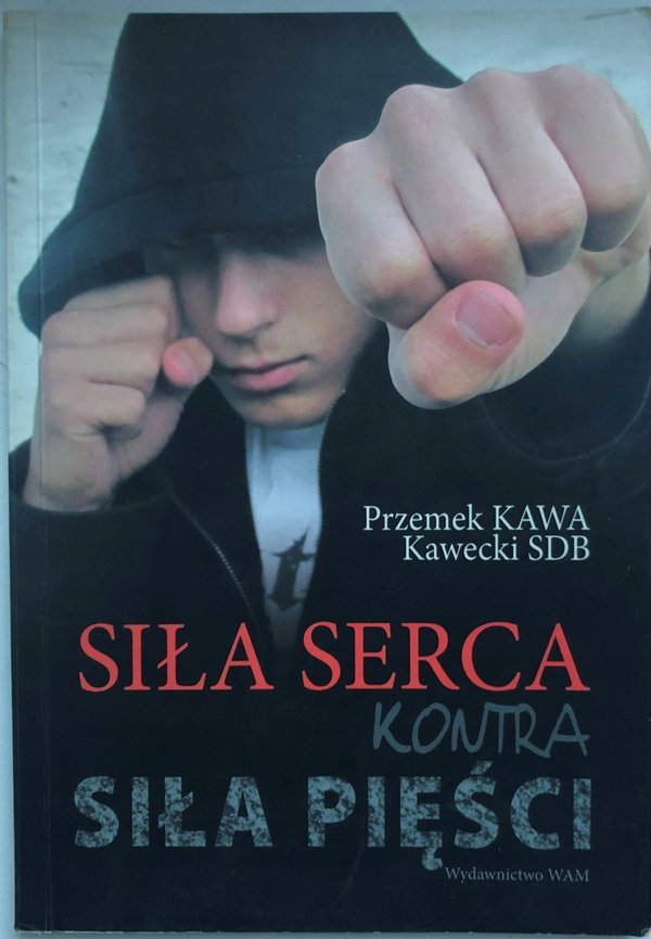 Siła serca kontra siła mięśni Kawecki SDB
