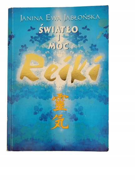 Światło i moc reiki Jabłońska