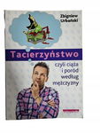 Tacierzyństwo czyli ciąża i poród według mężczyzny Urbański