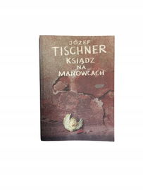 Ksiądz na manowcach Tischner