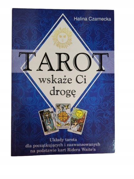 Tarot wskaże ci drogę Czarnecka