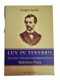 Lux in tenebris zarys życia i tworczości oraz frag