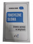 Toksyczne słowa Evans