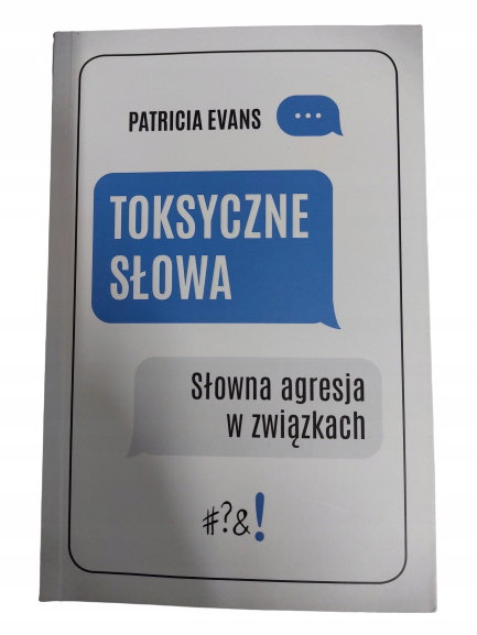 Toksyczne słowa Evans