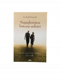 Najpiękniejsza historia miłości Dziewiecki