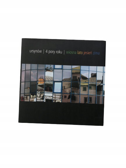 Ursynów 4 pory roku wiosna lato jesień zima