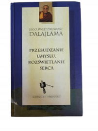 Przebudzanie umysłu rozświetlanie serca Dalajlama