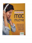 Uzdrawiająca moc muzyki Kolsch