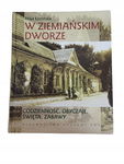 W ziemiańskim dworze Łozińska