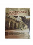W Ziemiańskim dworze Łozińska