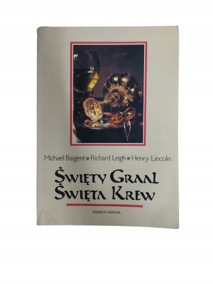 Święty Graal święta krew Lincoln