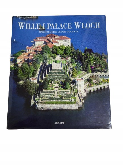 Wille i pałace Włoch