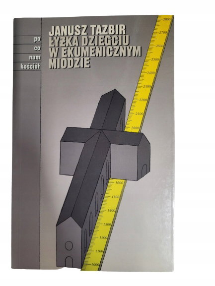 Łyżka dziegciu w ekumenicznym miodzie Tazbir