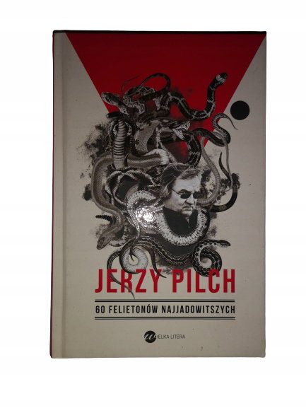 60 felietonów najjadowitszych Pilch