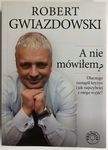 A nie mówiłem? Gwiazdowski