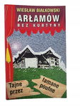 Arłamów bez kurtyny Białkowski