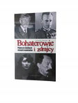 Bohaterowie i zdrajcy Słowiński