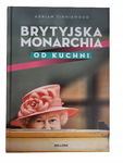 Brytyjska monarchia od kuchni Tinniswood