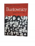 Buntownicy polskie lata 70 i 80 Grupińska