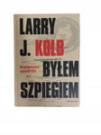 Byłem szpiegiem Kolb