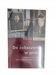 Do zobaczenia w piekle Pestka