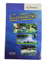 Kajakarstwo dla aktywnych Weckwerth