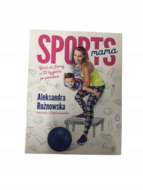 Sportsmama Wróć do formy w 12 tygodni po porodzie