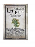 Nie ma czasu Le Guin