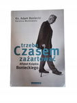 Trzeba czasem zazartować Boniecki