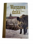 Warszawa dzika Szaraniec