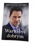 Warto być dobrym Ziemiec