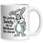 Wielkanocny Kubek Prezent Królik - Nie Jestem Święty Wielkanoc