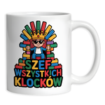Kubek Ceramiczny Dla Fana Klocków Szef Wszystkich Klocków
