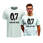 KOSZULKA MĘSKA T-SHIRT PREZENT DLA CHŁOPAKA, MĘŻA, ZABAWNA  0,7 ZGŁOŚ SIĘ