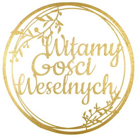 Dekoracje Weselne Koło Witamy Gości Weselnych ZŁOTY 40cm Obręcz Napis Ozdoba