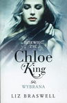Dziewięć Żyć Chloe King Tom 3 Wybrana Liz Braswell (G370)
