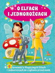 O Elfach I Jednorożcach Praca Zbiorowa