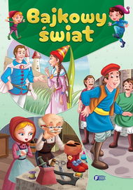 Bajkowy Świat Bajki dla Dzieci Oprawa Twarda 64 str
