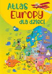 Atlas Europy dla Dzieci Europejskie Kraje Kontynenty Mapy Ciekawostki