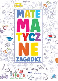 Matematyczne Zagadki dla Dzieci Łamigłówki