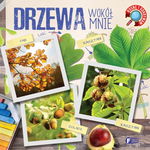 Rosnę i Odkrywam. Drzewa Wokół Mnie Zagadki