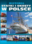 Historia Statki i Okręty W Polsce Twarda Oprawa