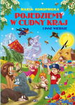Maria Konopnicka - Pojedziemy W Cudny Kraj