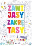 Zawijasy, Zakrętasy I Inne Szlaczki Łamigółwki