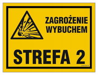 2 - Zagrożenie wybuchem strefa 2  - 300x250 płyta PCV tabliczka ŻÓŁTA