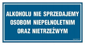 Alkoholu nie sprzedajemy niepełnoletnim 300 X 150 tablica pcv z przylepcami