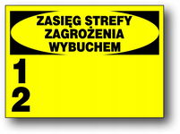 ZASIĘG STREFY ZAGROŻENIA WYBUCHEM - tablica 250x350 ostrzegawcza ZNAK PCV