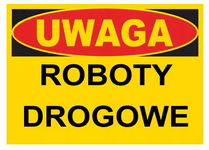 UWAGA - ROBOTY DROGOWE  tablica 350x250 znak ostrzegawczy budowlany BHP PCV