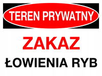 teren prywatny zakaz łowienia ryb - ZI-52 - ZNAK - tablica 250x350