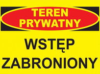 Teren prywatny wstęp wzbroniony - tablica 350X250 ostrzegawcza ZNAK PCV